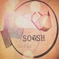 SOOSH_SO FAR_COVER DEF&nbsp;RGB