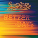 Supertunes 8 Better Days JPG