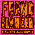 FREMDKLANKEN_KOOLDJMACE9